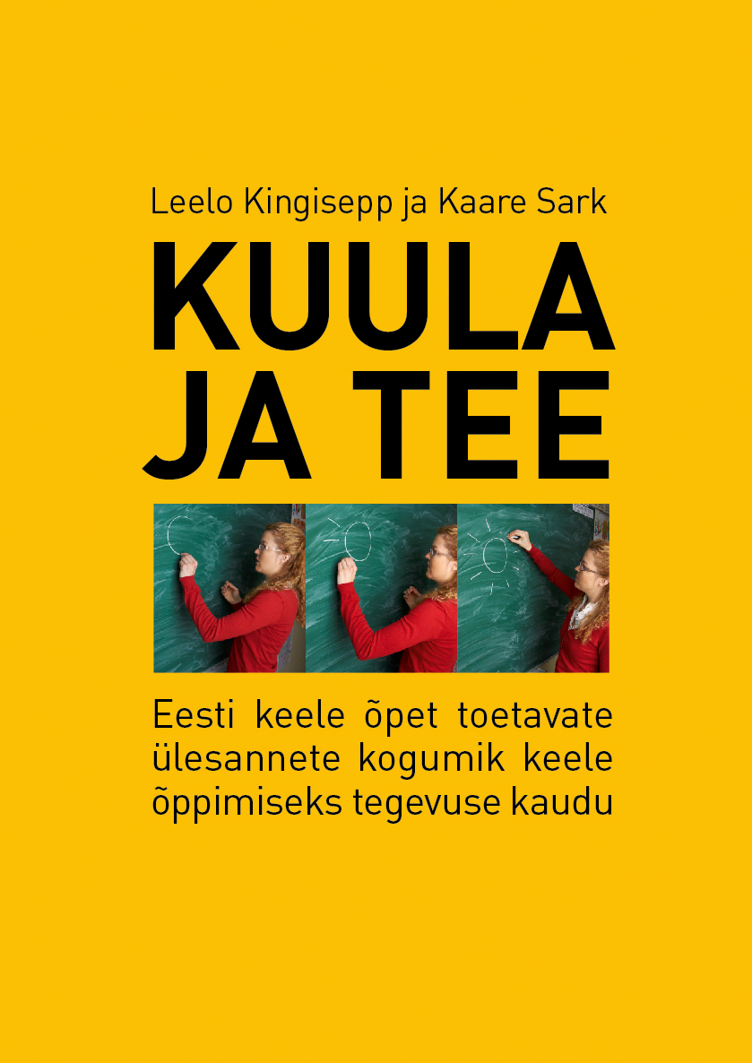 <dt>Pealkiri: </dt><dd> Kuula ja tee</dd>