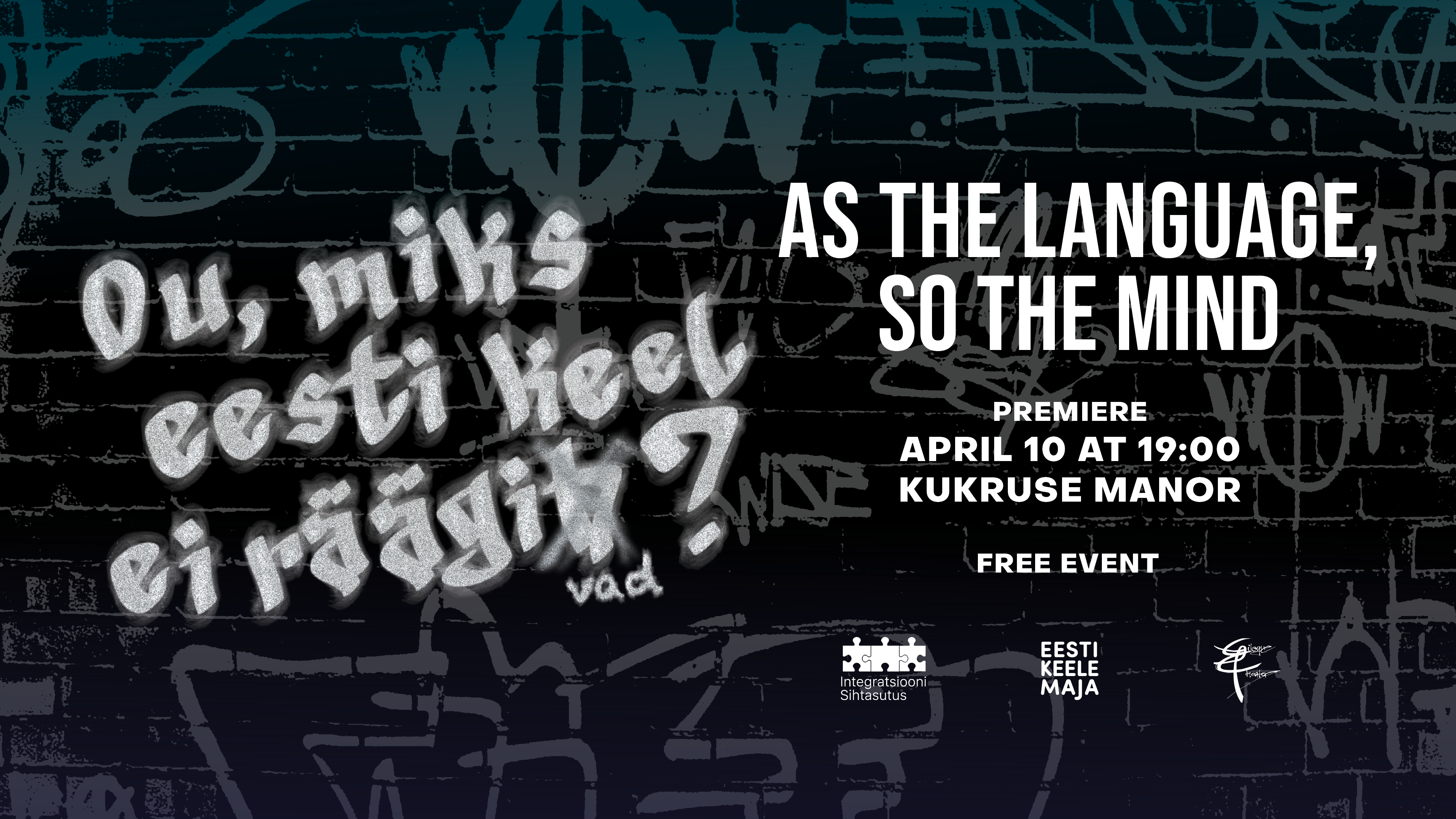 A community theatre production “As the Language, so the mind”