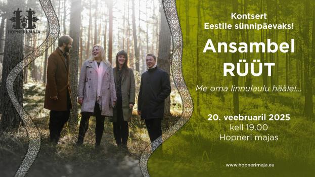 Kontsert Eestile sünnipäevaks! Ansambel RÜÜT